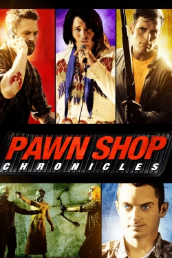 Watch free Pawn Shop Chronicles movies online