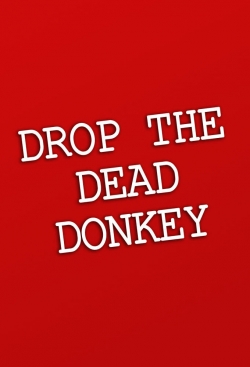 Watch free Drop the Dead Donkey movies online