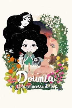 Watch free Dounia and the Princess of Aleppo movies online