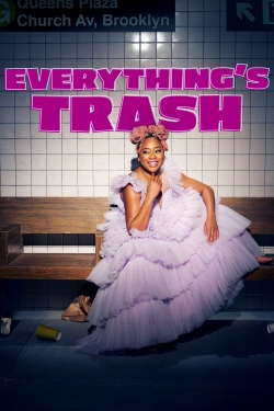 Watch free Everything's Trash movies online