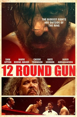 Watch free 12 Round Gun movies online