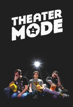 Watch free Theater Mode movies online