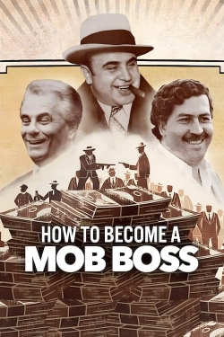 Watch free How to Become a Mob Boss movies online