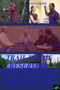 Watch free Trail to the Reservoir movies online