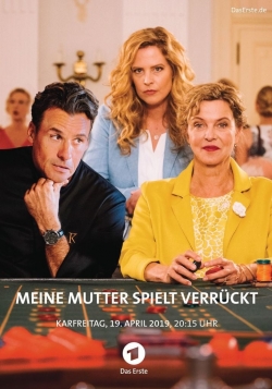 Watch free Meine Mutter spielt verrückt movies online