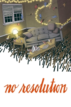 Watch free No Resolution movies online