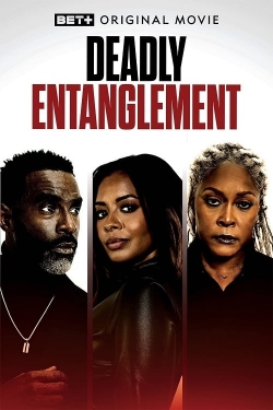 Watch free Deadly Entanglement movies online