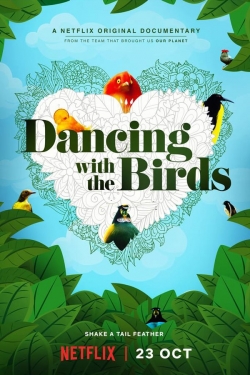 Watch free Dancing with the Birds movies online