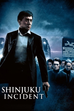 Watch free Shinjuku Incident movies online