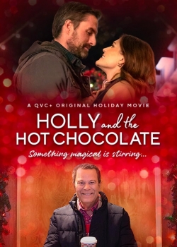 Watch free Holly and the Hot Chocolate movies online