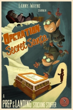 Watch free Prep & Landing Stocking Stuffer: Operation: Secret Santa movies online