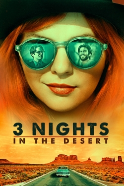 Watch free 3 Nights in the Desert movies online