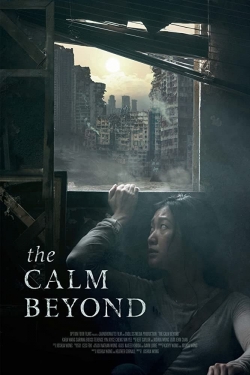 Watch free The Calm Beyond movies online