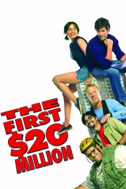 Watch free The First $20 Million Is Always the Hardest movies online