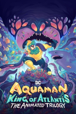 Watch free Aquaman: King of Atlantis movies online