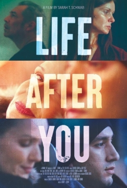 Watch free Life After You movies online