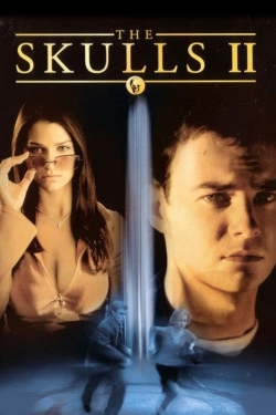 Watch free The Skulls II movies online