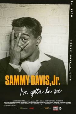 Watch free Sammy Davis, Jr.: I’ve Gotta Be Me movies online