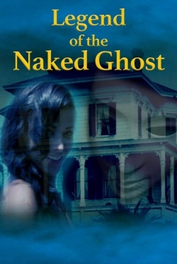 Watch free Legend of the Naked Ghost movies online