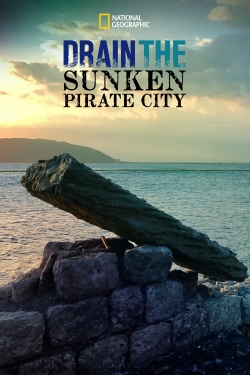 Watch free Drain The Sunken Pirate City movies online