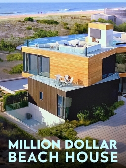 Watch free Million Dollar Beach House movies online