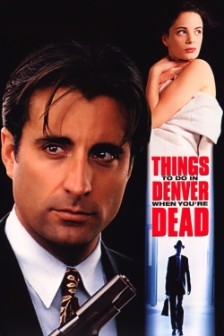 Watch free Things to Do in Denver When You're Dead movies online