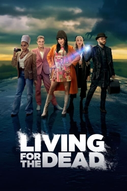 Watch free Living for the Dead movies online