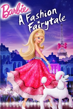 Watch free Barbie: A Fashion Fairytale movies online