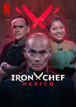 Watch free Iron Chef: Mexico movies online