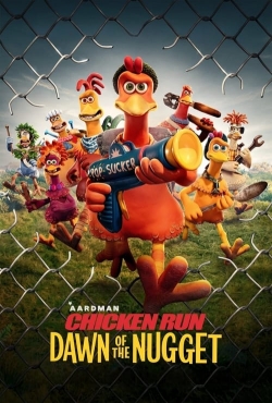 Watch free Chicken Run: Dawn of the Nugget movies online