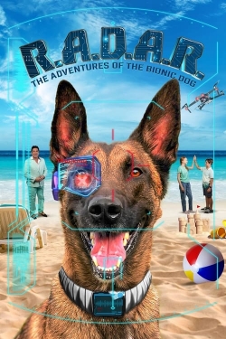 Watch free R.A.D.A.R.: The Adventures of the Bionic Dog movies online