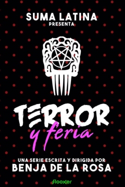 Watch free Terror y Feria movies online