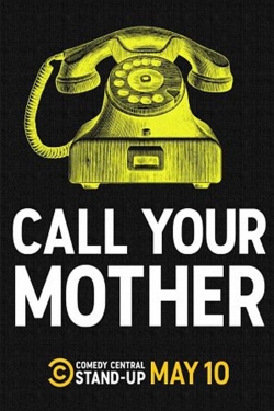 Watch free Call Your Mother movies online