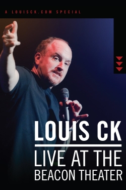 Watch free Louis C.K.: Live at the Beacon Theater movies online