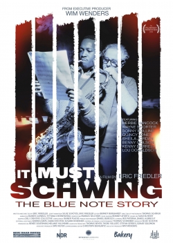 Watch free It Must Schwing - The Blue Note Story movies online