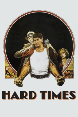 Watch free Hard Times movies online