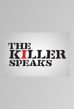 Watch free The Killer Speaks movies online