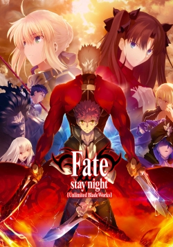 Watch free Fate/stay night [Unlimited Blade Works] movies online