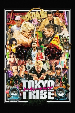 Watch free Tokyo Tribe movies online