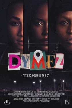 Watch free Dymez movies online