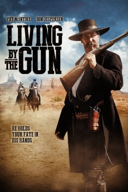 Watch free Living by the Gun movies online