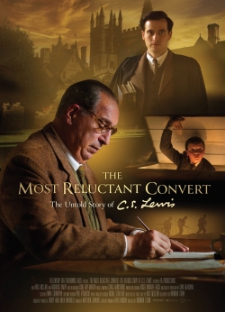 Watch free The Most Reluctant Convert: The Untold Story of C.S. Lewis movies online