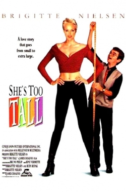 Watch free She's Too Tall movies online