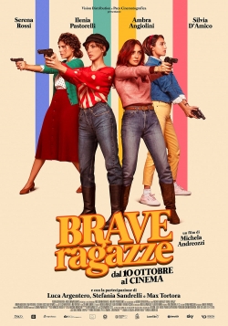 Watch free Brave ragazze movies online