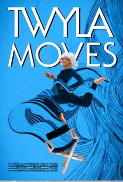 Watch free Twyla Moves movies online