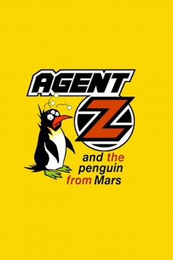 Watch free Agent Z and the Penguin from Mars movies online