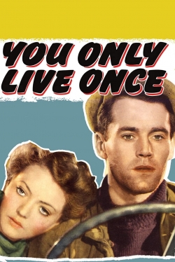 Watch free You Only Live Once movies online