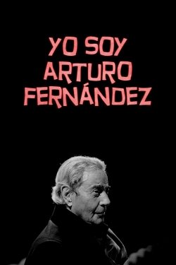 Watch free Yo soy Arturo Fernández movies online