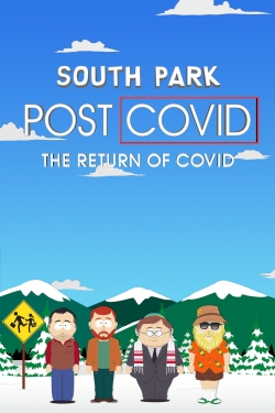 Watch free South Park: Post COVID: The Return of COVID movies online