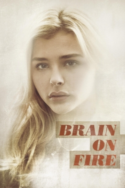 Watch free Brain on Fire movies online